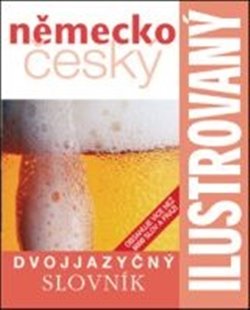 Levně Ilustrovaný německo - český slovník