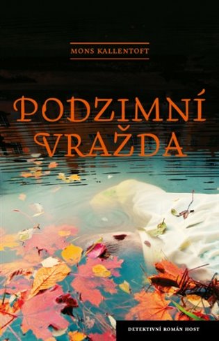 Podzimní vražda - Mons Kallentoft