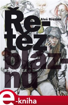 Levně Řetěz bláznů - Aleš Březina e-kniha
