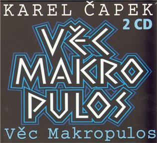 Věc Makropulos - Karel Čapek