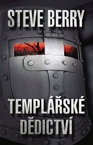 Templářské dědictví - Steve Berry