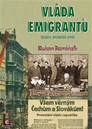 Vláda emigrantů - Dušan Tomášek