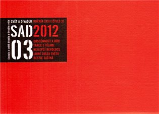 Svět a divadlo 2012/3 - 