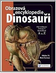 Dinosauři: Obrazová encyklopedie