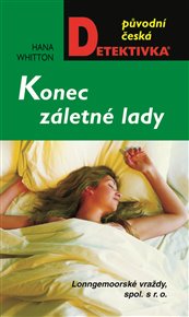 Konec záletné lady - Hana Whitton