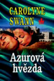 Azurová hvězda - Carolyne Swanová