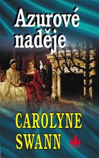 Azurové naděje - Carolyne Swanová