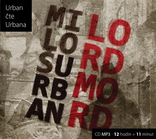 Lord Mord - Miloš Urban