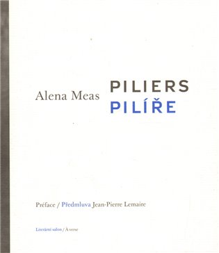 Piliers / Pilíře - Alena Meas