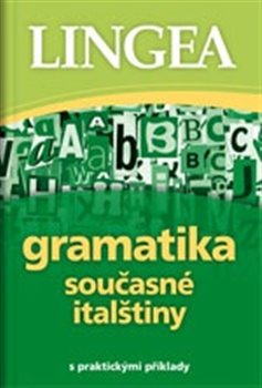 Levně Gramatika současné italštiny