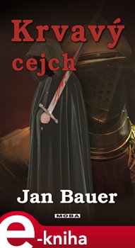 Levně Krvavý cejch - Jan Bauer e-kniha