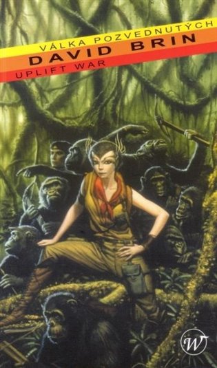 Válka pozvednutých - David Brin