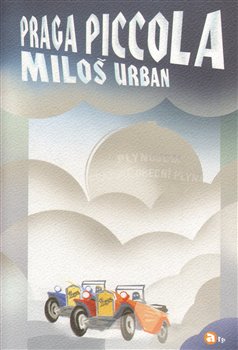 Levně Praga piccola - Miloš Urban