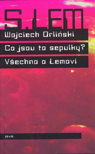 Co jsou to sepulky? - Wojciech Orlinski