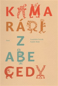 Levně Kamarádi z abecedy - Radek Malý