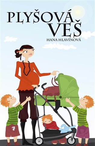 Plyšová veš - Hana Hlavínová