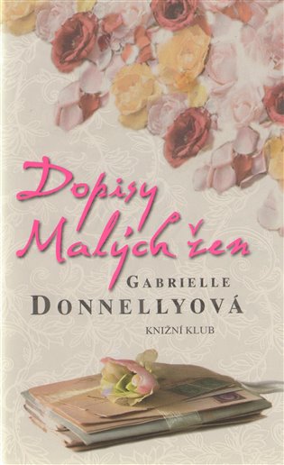 Dopisy Malých žen - Gabrielle Donnellyová