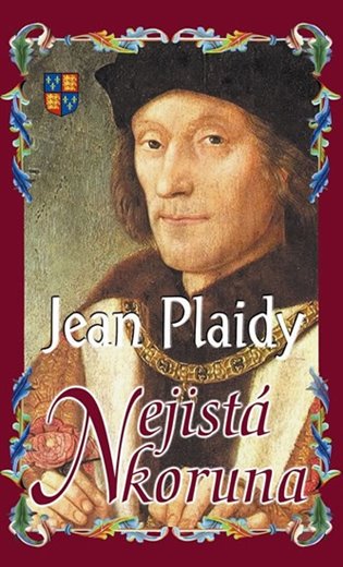 Nejistá koruna - Jean Plaidy