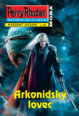 Arkonidský lovec: Hvězdný oceán 002 - Hans Kneifel