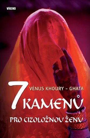 7 kamenů pro cizoložnou ženu - Vénus Khoury - Ghata