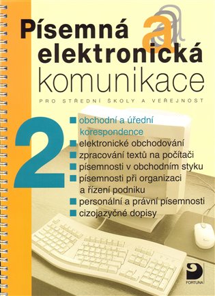 Písemná a elektronická komunikace 2 pro SŠ a veřejnost - Emilie Fleischmannová