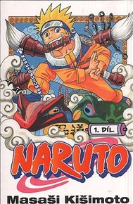 Naruto 1: Naruto Uzumaki /2. vyd./ - Masaši Kišimoto