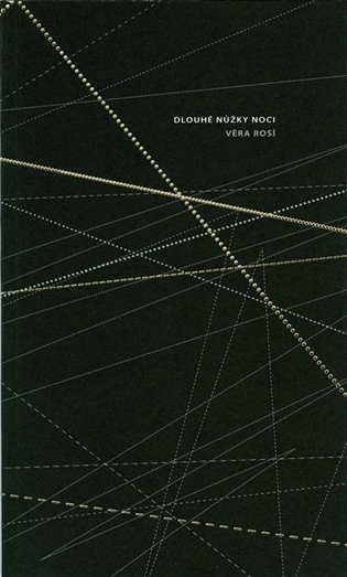 Dlouhé nůžky noci - Věra Rosí