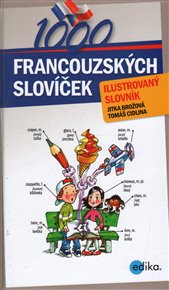 1000 francouzských slovíček - Jitka Brožová, Tomáš Cidlina