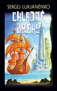 Chladné břehy: Hledači nebe I. - Sergej Lukjaněnko