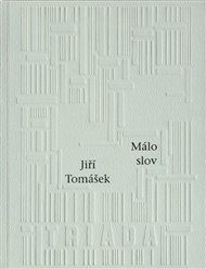 Málo slov - Jiří Tomášek