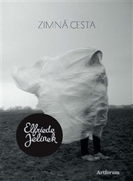 Zimná cesta - Elfriede Jelineková