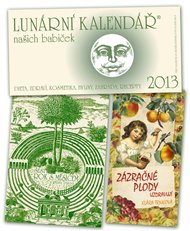 Lunární kalendář 2013 + Zázračné plody + Šestý rok - Klára Trnková
