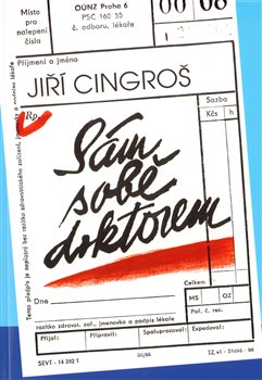 Levně Sám sobě doktorem - Jiří Cingroš