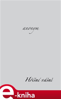 Levně Hříšné vášně - Anonym e-kniha