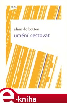 Levně Umění cestovat - Alain de Botton e-kniha