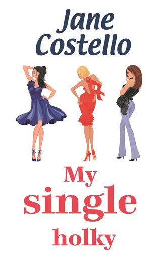 My single holky - Jane Costello
