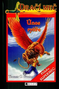 Únos rytíře: Dračí meč 9. - Thomas Brezina