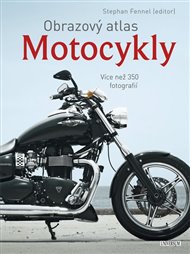 Motocykly: Obrazový atlas