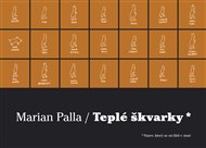 Teplé škvarky - Marian Palla