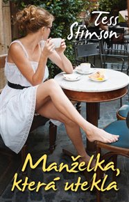 Manželka, která utekla - Tess Stimsonová