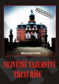 Největší tajemství Třetí říše