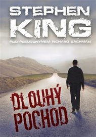 Dlouhý pochod - Stephen King