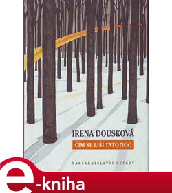 Levně Čím se liší tato noc - Irena Dousková e-kniha