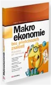 Levně Makroekonomie bez předchozích znalostí. Průvodce pro samouky - August Swanenberg
