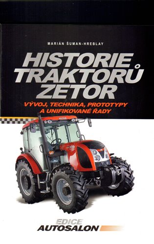 Historie traktorů Zetor - Marián Šuman-Hreblay