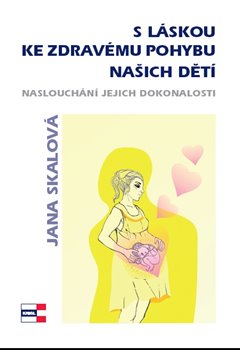 S láskou ke zdravému pohybu našich dětí koupíte na Kosmas.cz