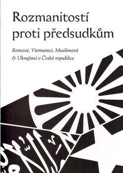 Levně Rozmanitostí proti předsudkům - Lukáš Lhoťan