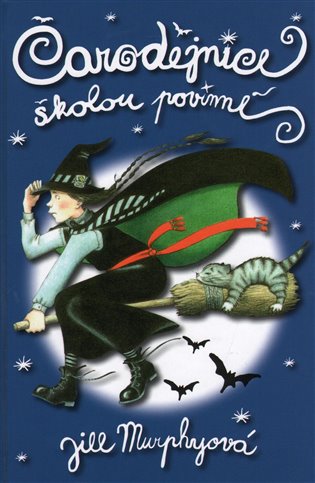 Čarodějnice školou povinné 1 - Jill Murphyová