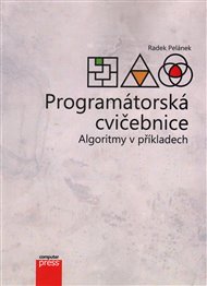 Programátorská cvičebnice - Radek Pelánek