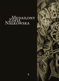 Medailony - Zofia Nałkowska